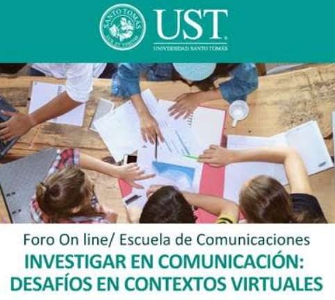 Foro Investigar en Comunicación: Desafíos en Contextos Virtuales